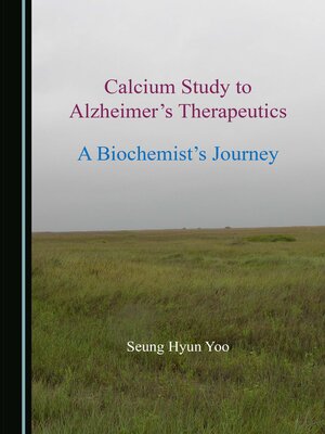 cover image of Calcium Study to Alzheimer's Therapeutics